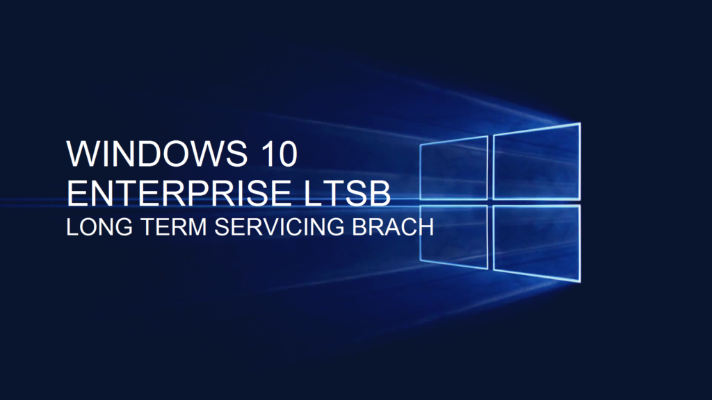 Buy Windows 10 Enterprise LTSB 2015